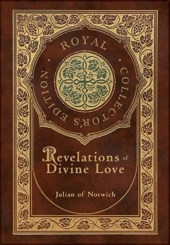 Revelations of Divine Love (Royal Collector's Edition) (Case Laminate Hardcover with Jacket)