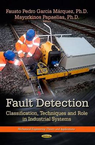 Cover image for Fault Detection: Classification, Techniques & Role in Industrial Systems