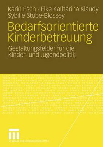 Cover image for Bedarfsorientierte Kinderbetreuung