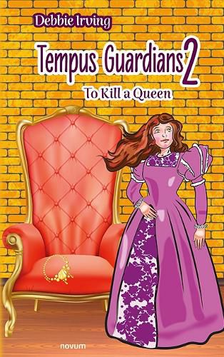 Cover image for Tempus Guardians 2 - To Kill a Queen