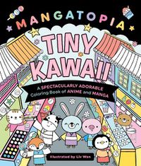 Cover image for Mangatopia: Tiny Kawaii