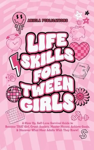 Cover image for Life Skills For Tween Girls