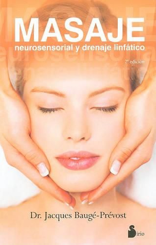 Cover image for Masaje: Neurosensorial y Drenaje Linfatico