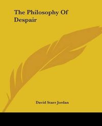 Cover image for The Philosophy Of Despair