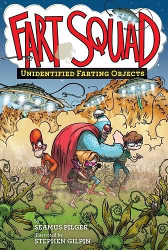 Cover image for Fart Squad #3: Unidentified Farting Objects