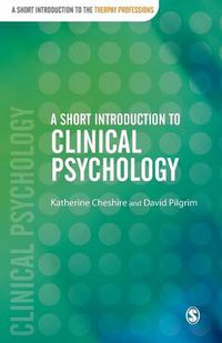 Cover image for A Short Introduction to Clinical Psychology