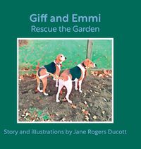 Cover image for Giff and Emmi Rescue the Garden