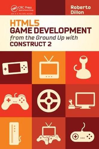 Cover image for HTML5 Game Development from the Ground Up with Construct 2