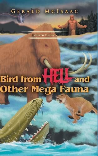 Cover image for Bird From Hell and Other Mega Fauna, Fourth Edition
