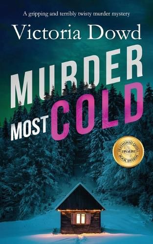 Cover image for MURDER MOST COLD a gripping and terribly twisty murder mystery