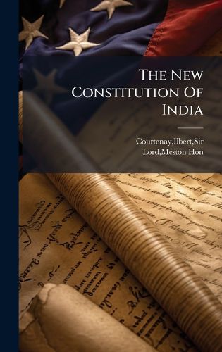 Cover image for The New Constitution Of India