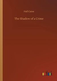 Cover image for The Shadow of a Crime