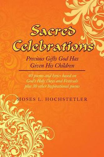 Cover image for Sacred Celebrations: Precious Gifts God Has Given His Children