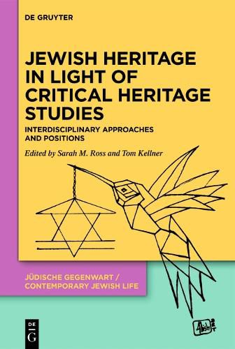 Cover image for Jewish Heritage in Light of Critical Heritage Studies