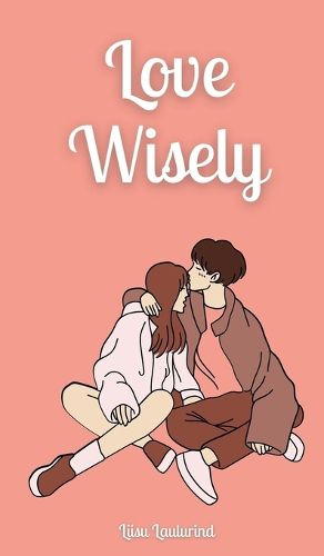 Cover image for Love Wisely