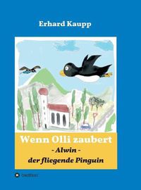 Cover image for Alwin, der fliegende Pinguin