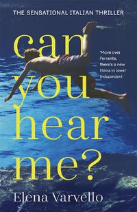 Cover image for Can you hear me?: A gripping holiday read set during a scorching Italian summer