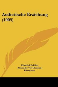 Cover image for Asthetische Erziehung (1905)