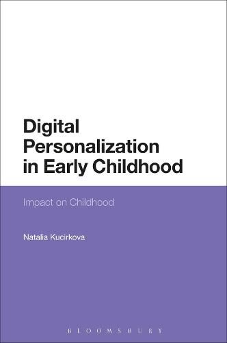 Cover image for Digital Personalization in Early Childhood: Impact on Childhood