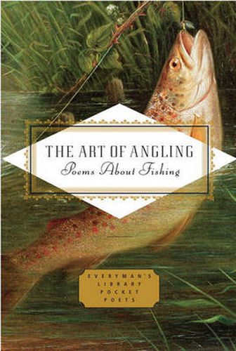 Cover image for The Art of Angling: Poems about Fishing