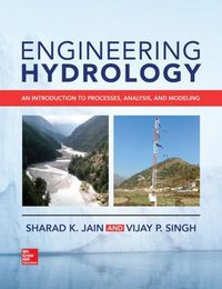 Cover image for Engineering Hydrology: An Introduction to Processes, Analysis, and Modeling