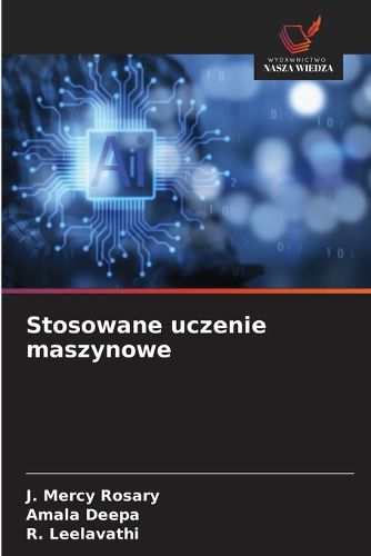 Cover image for Stosowane uczenie maszynowe