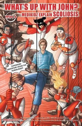 What's Up with John? Medikidz Explain Scoliosis