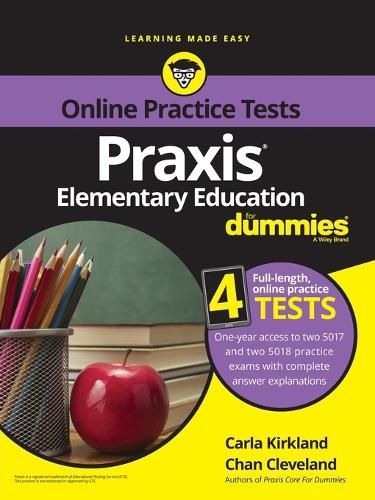 Praxis Elementary Education For Dummies with Online Practice Tests