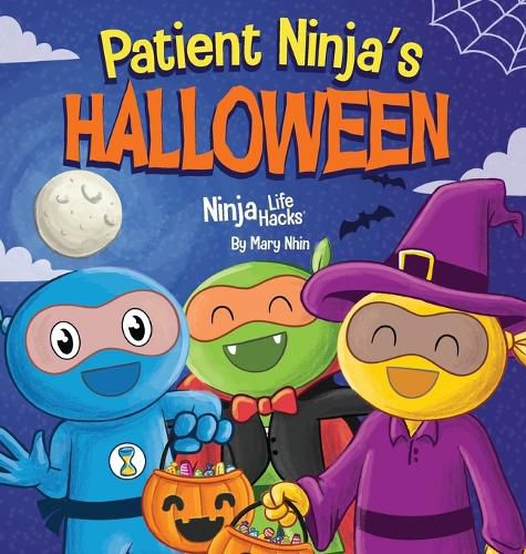 Patient Ninja's Halloween: A Rhyming Children's Book About Halloween