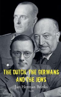 Cover image for The Dutch, the Germans and the Jews