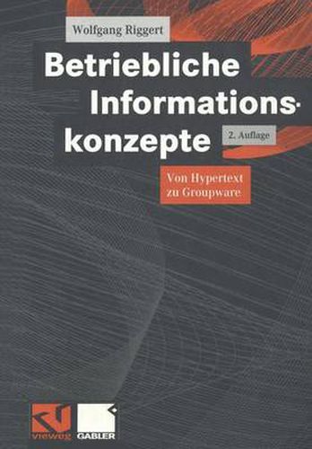 Cover image for Betriebliche Informationskonzepte: Von Hypertext Zu Groupware