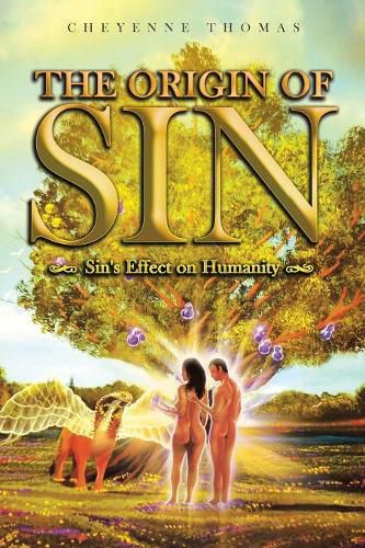 The Origin of Sin: Sin's effect on humanity