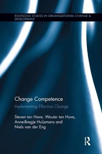 Cover image for Change Competence: Implementing Effective Change