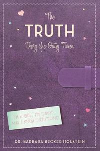Cover image for The Truth: Diary of a Gutsy Tween