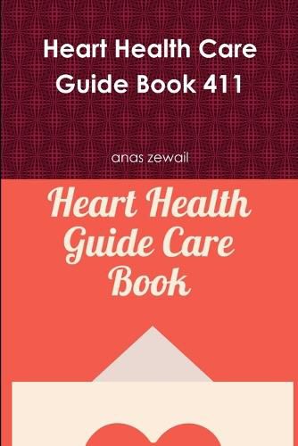 Cover image for Heart Health Care Guide Book 411