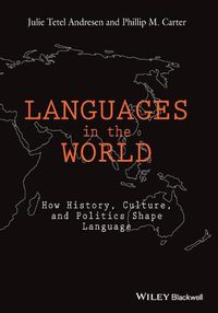 Cover image for Languages in The World - How History, Culture, and Politics Shape Language