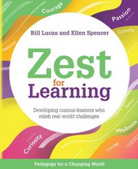 Cover image for Zest for Learning: Developing curious learners who relish real-world challenges