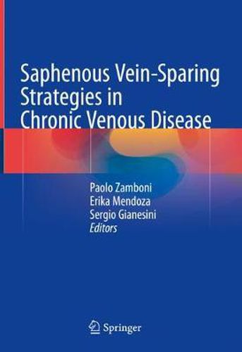 Cover image for Saphenous Vein-Sparing Strategies in Chronic Venous Disease