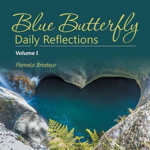 Cover image for Blue Butterfly Daily Reflections: Volume I