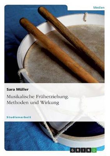 Cover image for Musikalische Fruherziehung. Methoden und Wirkung