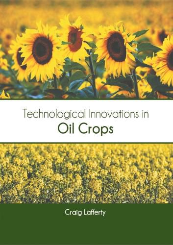 Cover image for Technological Innovations in Oil Crops