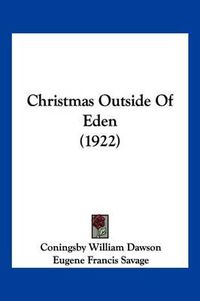 Cover image for Christmas Outside of Eden (1922)