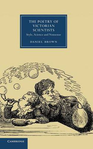 Cover image for The Poetry of Victorian Scientists: Style, Science and Nonsense