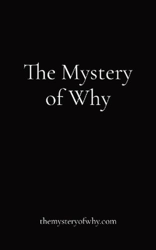 Cover image for The Mystery of Why