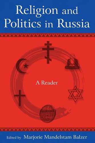 Cover image for Religion and Politics in Russia: A Reader: A Reader