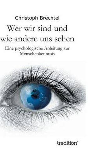 Cover image for Wer Wir Sind Und Wie Andere Uns Sehen