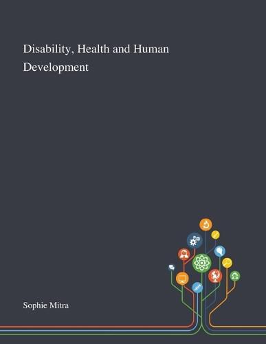 Cover image for Disability, Health and Human Development