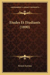 Cover image for Etudes Et Etudiants (1890)