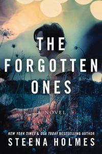 Cover image for The Forgotten Ones: A Novel