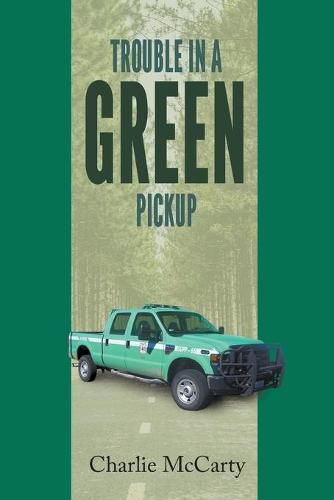 Cover image for Trouble in a Green Pickup